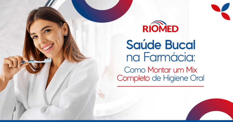Higiene bucal na farmácia: mix completo de escovas, fios, enxaguantes e clareadores | Riomed